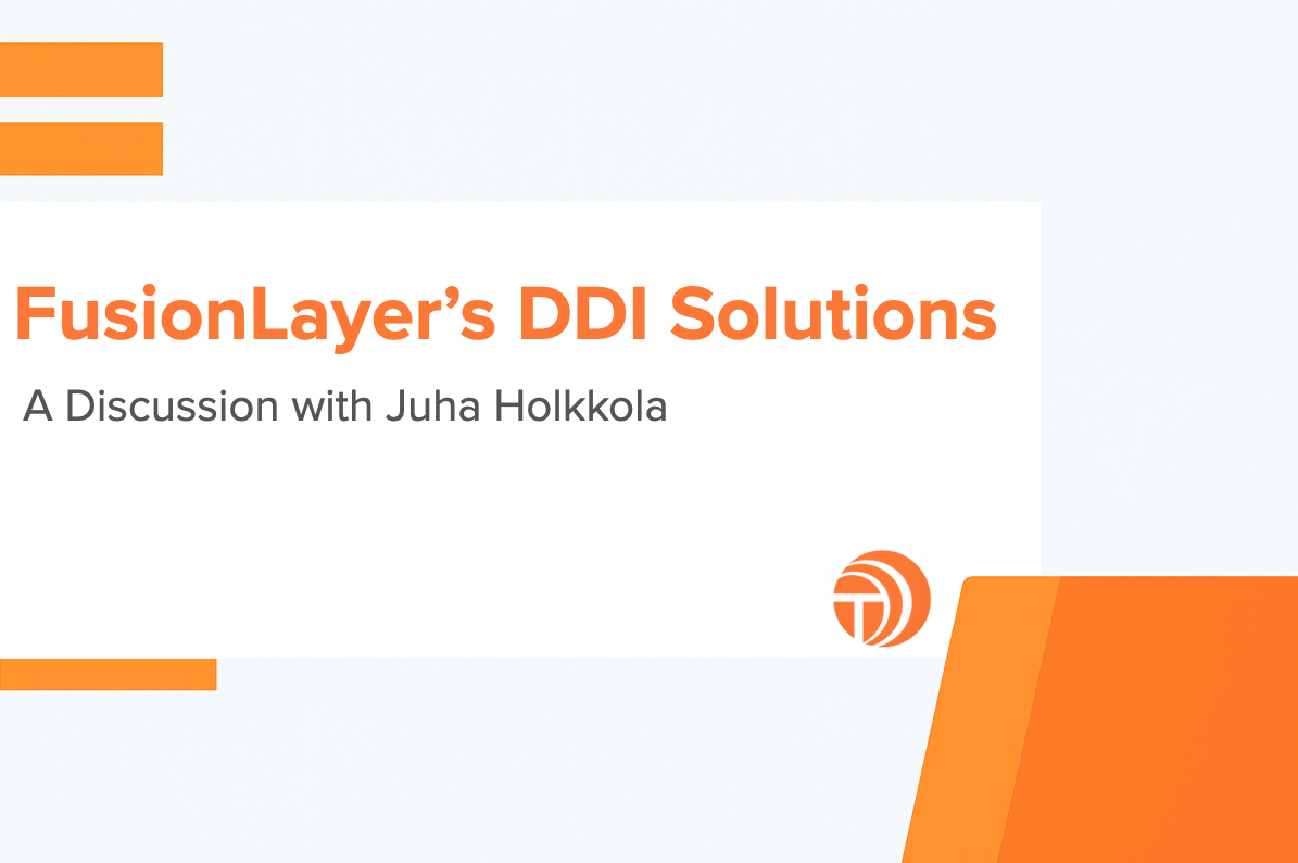 State of DDI: FusionLayer's Built-for-Scale Approach – Tolly Blog